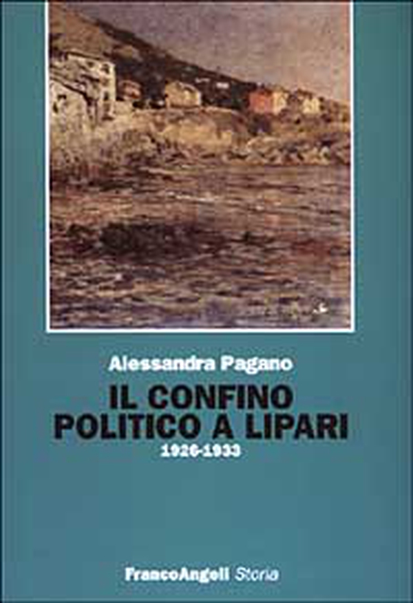Il confino politico a Lipari - Librerie.coop