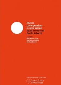 Musica come pensiero e come azione. Studi in onore di Guido Salvetti - Librerie.coop Musica come pensiero e come azione. Studi in onore di Guido Salvetti - Librerie.coop