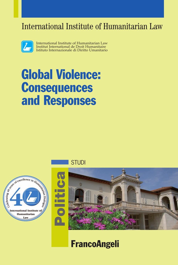 Global Violence. Consequences and Responses - Librerie.coop Global Violence. Consequences and Responses - Librerie.coop