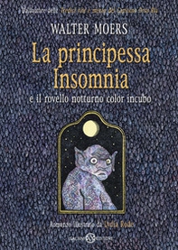 La principessa Insomnia e il rovello notturno color incubo - Librerie.coop