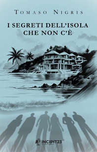 I segreti dell'isola che non c'è - Librerie.coop