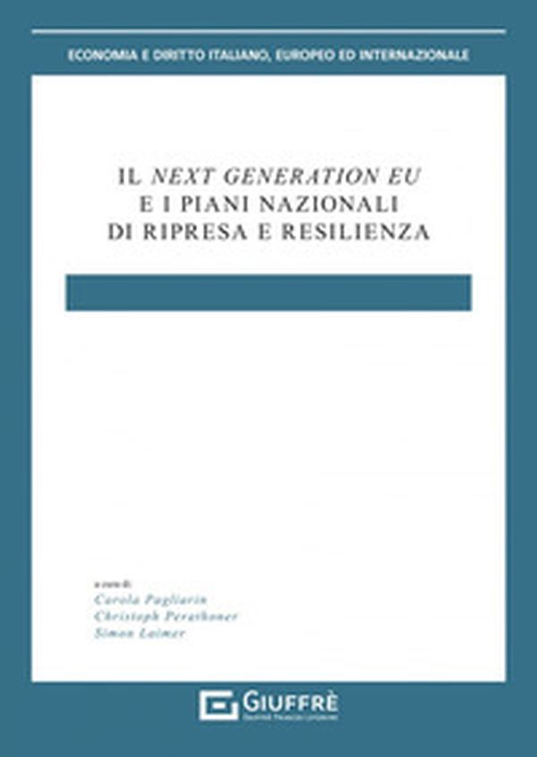Next Generation Eu e i piani nazionali di ripresa e resilienza - Librerie.coop Next Generation Eu e i piani nazionali di ripresa e resilienza - Librerie.coop