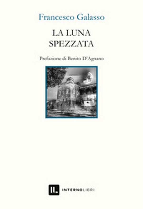 La luna spezzata - Librerie.coop La luna spezzata - Librerie.coop