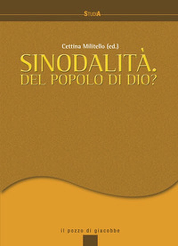 Sinodalità. Del popolo di Dio - Librerie.coop Sinodalità. Del popolo di Dio - Librerie.coop