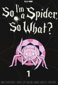 So I'm a spider, so what? - Librerie.coop