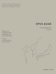 Opus Asiae. Ediz. italiana e tedesca - Librerie.coop