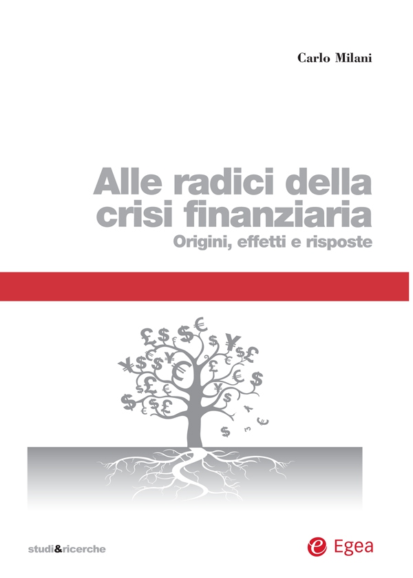 Alle radici della crisi finanziaria - Librerie.coop Alle radici della crisi finanziaria - Librerie.coop