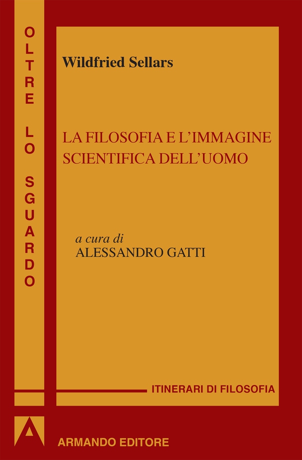 La filosofia e l'immagine scientifica dell'uomo - Librerie.coop