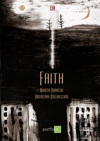 Faith. Un progetto strange opera - Librerie.coop