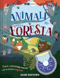 Animali della foresta. Animali nascosti - Librerie.coop Animali della foresta. Animali nascosti - Librerie.coop