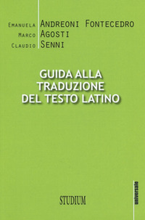 Guida alla traduzione del testo latino - Librerie.coop Guida alla traduzione del testo latino - Librerie.coop