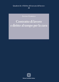 Contratto di lavoro e diritto al tempo per la cura - Librerie.coop