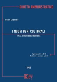 I nuovi beni culturali. Tutela, conservazione, conoscenza - Librerie.coop I nuovi beni culturali. Tutela, conservazione, conoscenza - Librerie.coop