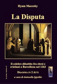 La Disputa. Il celebre dibattito fra ebrei e cristiani a Barcellona nel 1263 - Librerie.coop La Disputa. Il celebre dibattito fra ebrei e cristiani a Barcellona nel 1263 - Librerie.coop