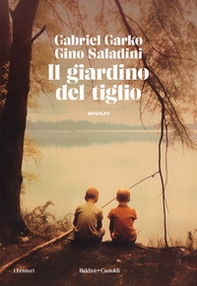 Il giardino del tiglio - Librerie.coop