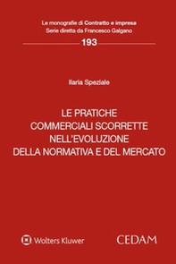 Le pratiche commerciali scorrette nell'evoluzione della normativa e del mercato - Librerie.coop