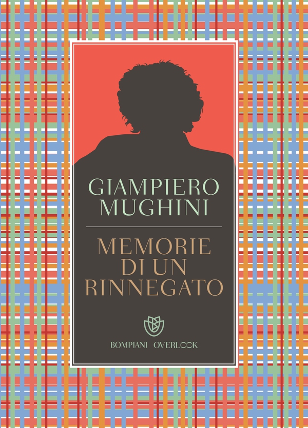 Memorie di un rinnegato - Librerie.coop Memorie di un rinnegato - Librerie.coop