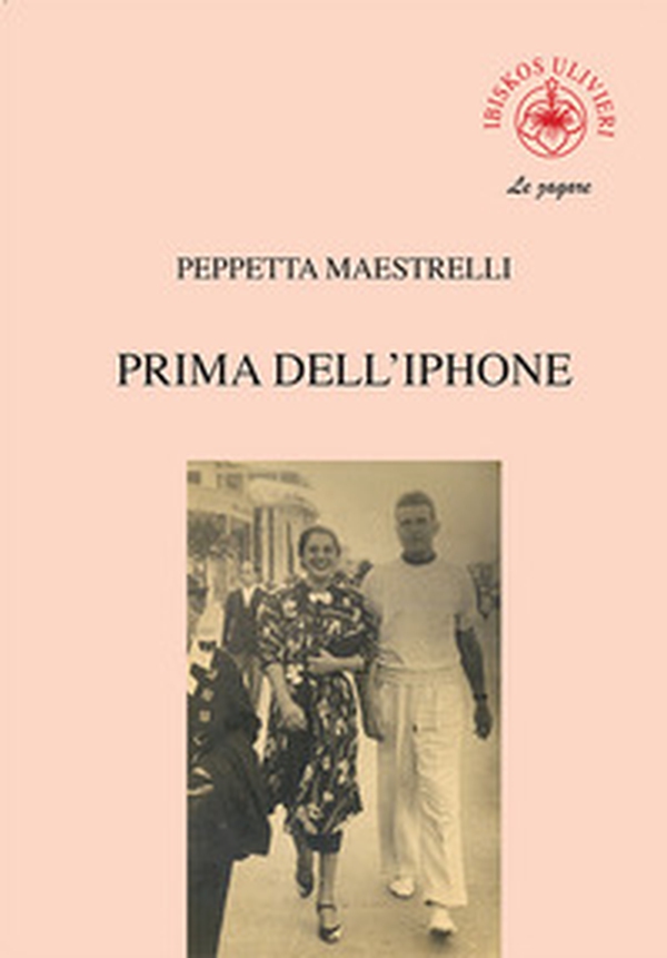 Prima dell'Iphone - Librerie.coop Prima dell'Iphone - Librerie.coop
