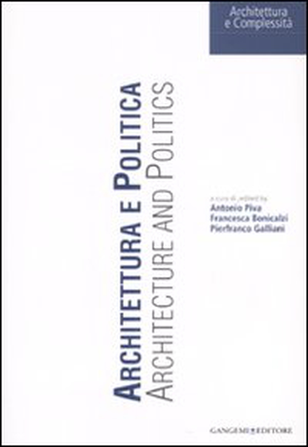 Architettura e politica-Architecture and politics - Librerie.coop Architettura e politica-Architecture and politics - Librerie.coop