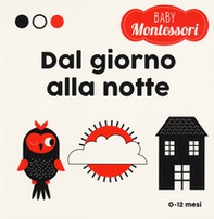 Giorno e notte. Baby Montessori - Librerie.coop