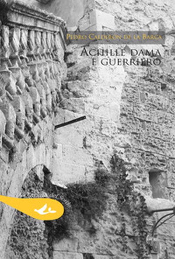 Achille dama e guerriero - Librerie.coop Achille dama e guerriero - Librerie.coop