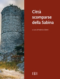 Città scomparse della Sabina - Librerie.coop