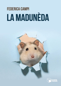 La madunèda - Librerie.coop La madunèda - Librerie.coop