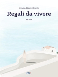 Regali da vivere - Librerie.coop Regali da vivere - Librerie.coop