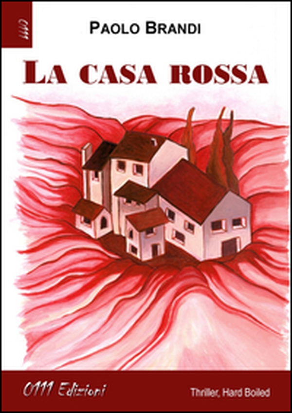 La casa rossa - Librerie.coop La casa rossa - Librerie.coop