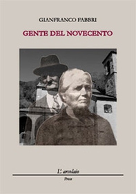 Gente del Novecento - Librerie.coop