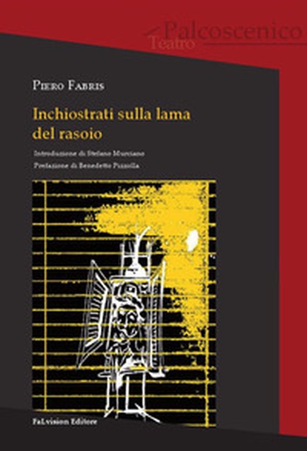 Inchiostrati sulla lama del rasoio. Monologhi obsoleti e qualche racconto impolverato, forse maschere per apparire nell'essere - Librerie.coop Inchiostrati sulla lama del rasoio. Monologhi obsoleti e qualche racconto impolverato, forse maschere per apparire nell'essere - Librerie.coop