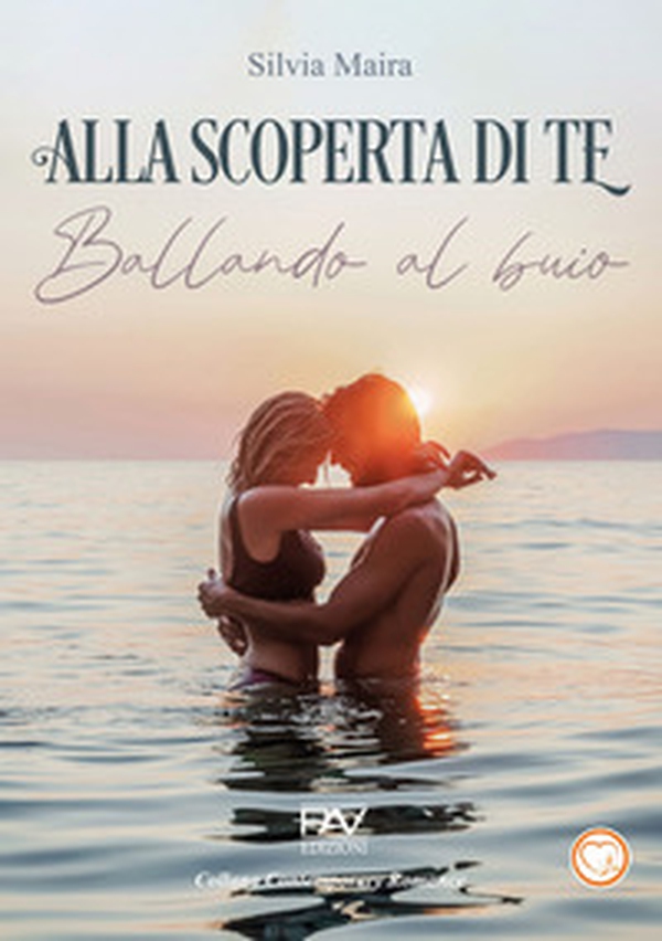 Alla scoperta di te. Ballando al buio - Librerie.coop Alla scoperta di te. Ballando al buio - Librerie.coop