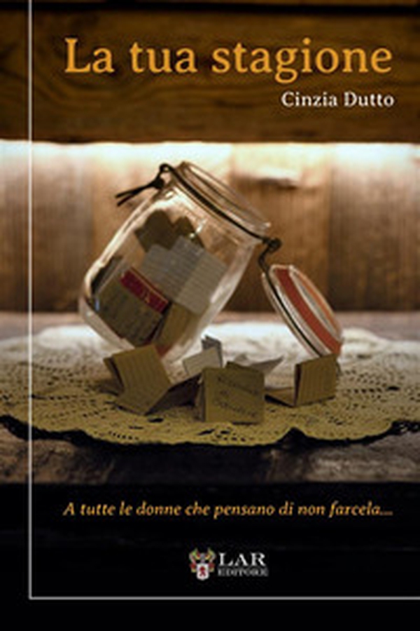 La tua stagione. A tutte le donne che pensano di non farcela - Librerie.coop La tua stagione. A tutte le donne che pensano di non farcela - Librerie.coop