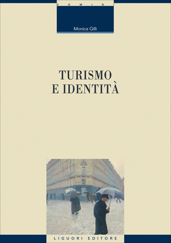 Turismo e identità - Librerie.coop Turismo e identità - Librerie.coop