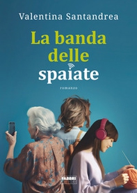 La banda delle spaiate - Librerie.coop