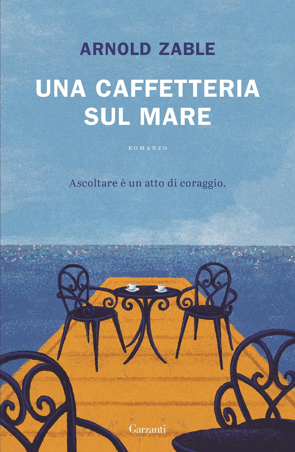 Una caffetteria sul mare - Librerie.coop
