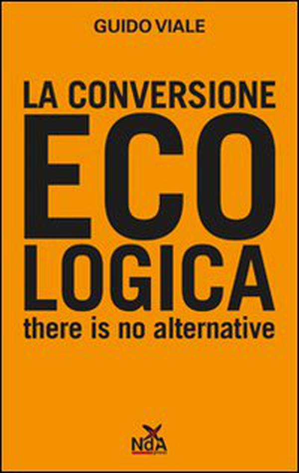 La conversione ecologica - Librerie.coop La conversione ecologica - Librerie.coop