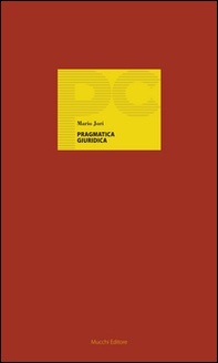 Pragmatica giuridica - Vol. 20 - Librerie.coop Pragmatica giuridica - Vol. 20 - Librerie.coop