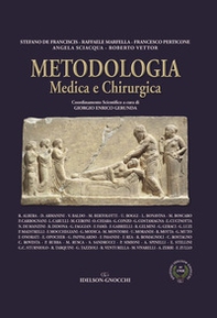 Metodologia medica e chirurgica - Librerie.coop