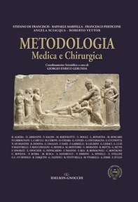 Metodologia medica e chirurgica - Librerie.coop Metodologia medica e chirurgica - Librerie.coop