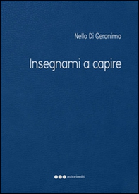 Insegnami a capire - Librerie.coop