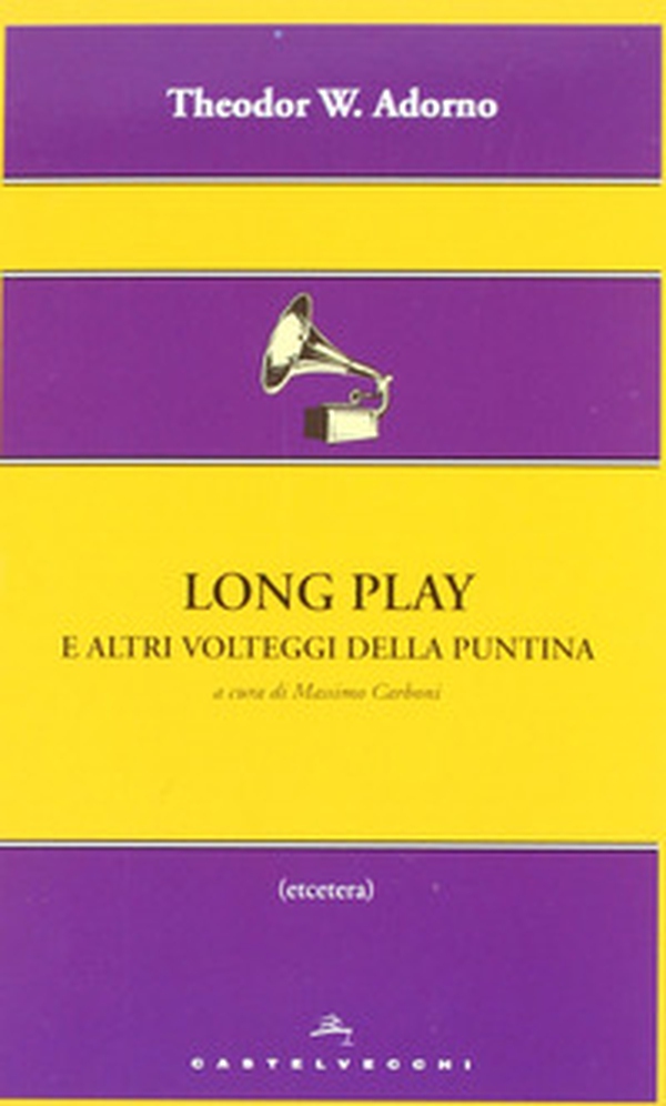 Long play e altri volteggi della puntina - Librerie.coop Long play e altri volteggi della puntina - Librerie.coop