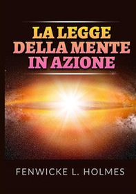 La legge della mente in azione - Librerie.coop