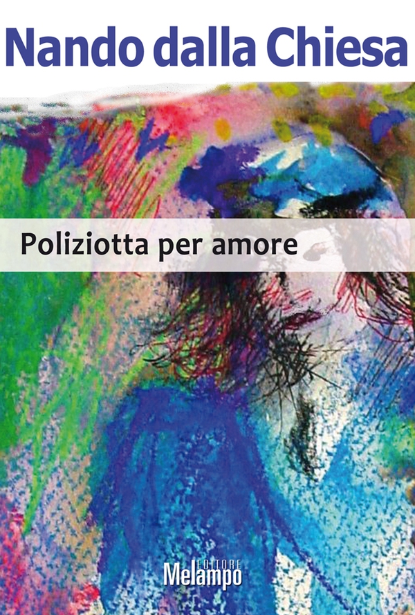 Poliziotta per amore - Librerie.coop Poliziotta per amore - Librerie.coop