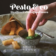 Pesto & co. Basilico & Portofino Lovers. Ediz. italiana e inglese - Librerie.coop