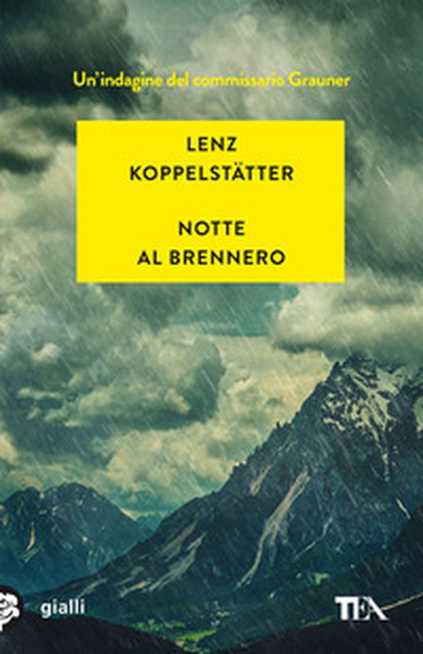 Notte al Brennero. Un'indagine del commissario Grauner - Librerie.coop Notte al Brennero. Un'indagine del commissario Grauner - Librerie.coop
