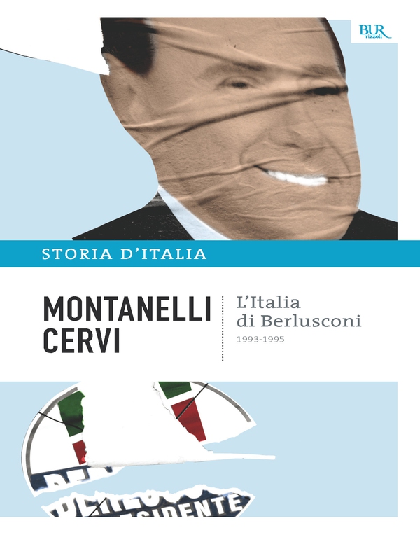 L'Italia di Berlusconi - 1993-1995 - Librerie.coop L'Italia di Berlusconi - 1993-1995 - Librerie.coop