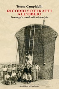 Ricordi sottratti all'oblio. Personaggi e vicende della mia famiglia - Librerie.coop Ricordi sottratti all'oblio. Personaggi e vicende della mia famiglia - Librerie.coop