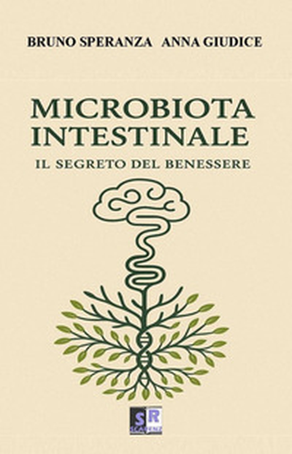 Microbiota intestinale. Il segreto del benessere - Librerie.coop