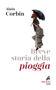 Breve storia della pioggia - Librerie.coop